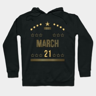 March 21 Hoodie